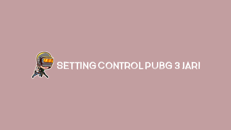 Master Pubg.jpg Control Pubg 3 Jari