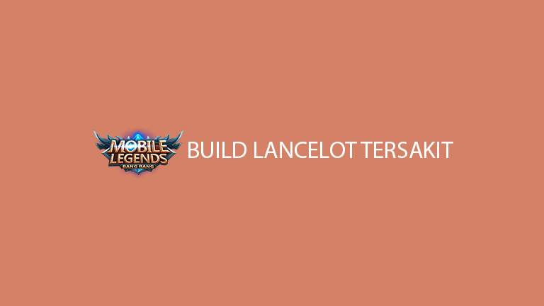 Build Lancelot Tersakit