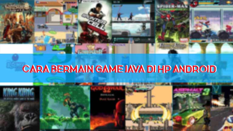 Cara Bermain Game Java Di Hp Android