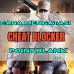 Cara Mengatasi Cheat Blocker Point Blank Stuck