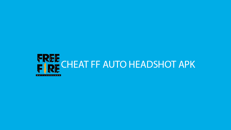 Cheat Ff Auto Headshot Apk