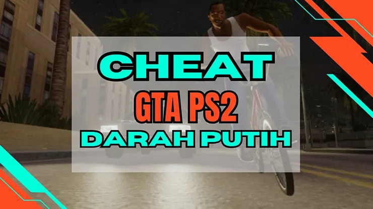 Cheat GTA PS2 Darah Putih