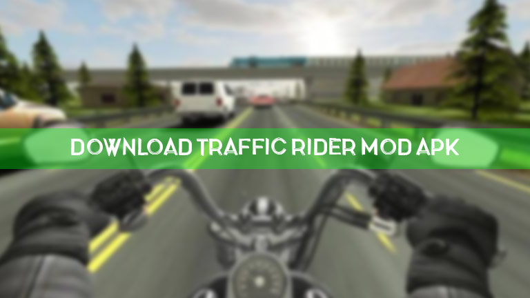 Download Traffic Rider Mod Apk