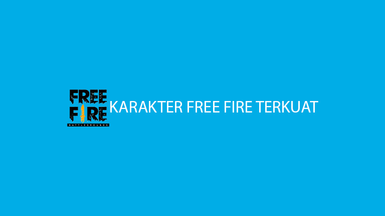 Karakter Free Fire Terkuat