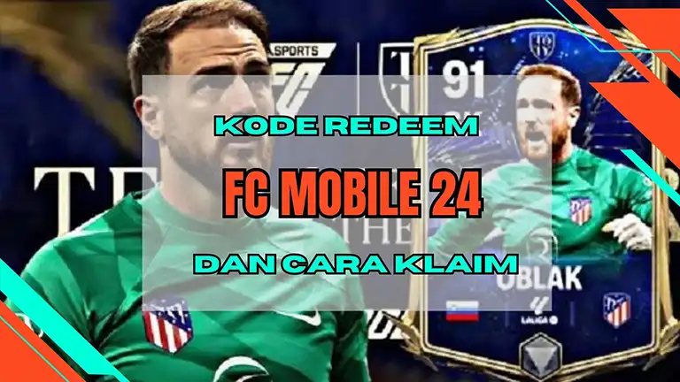 Kode Redeem FC Mobile 24 dan Cara Klaim