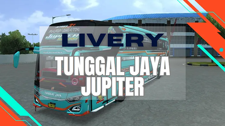 Livery Tunggal Jaya Jupiter