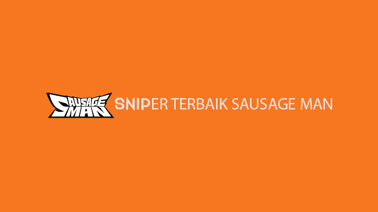 Master Sausage Man Sniper Terbaik Sausage Man