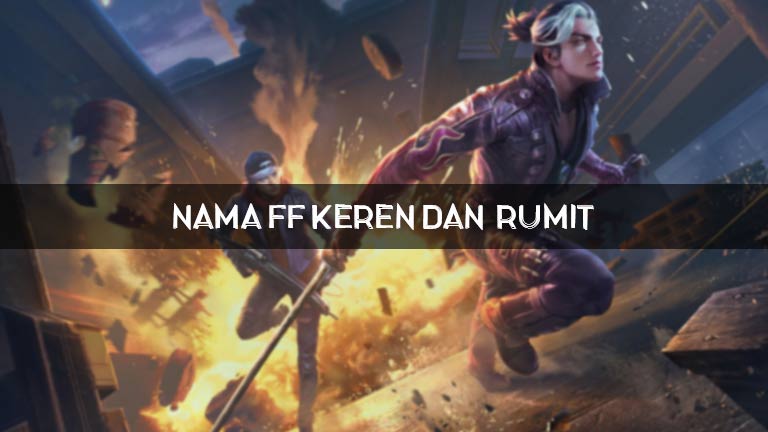 Nama Ff Keren Dan Rumit