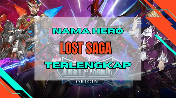 Nama Hero Lost Saga