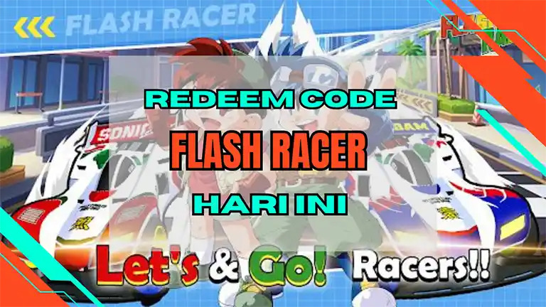 Redeem Code Flash Racer Hari Ini dan Cara Klaim