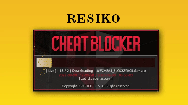 Risiko Mengatasi Cheat Blocker