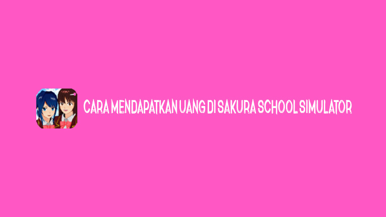 Master Sakura School 1.jpg Cara Mendapatkan Uang Di Sakura School Simulator 1