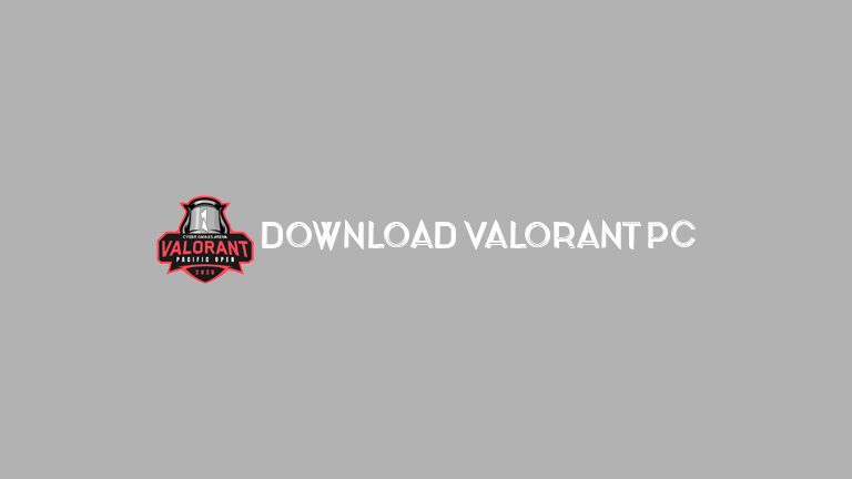 Master Valorant.jpg Download Valorant Pc